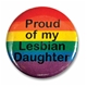 סיכת Proud Of My Lesbian Daughter